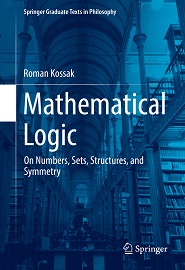 Mathematical Logic: On Numbers, Sets, Structures, and Symmetry