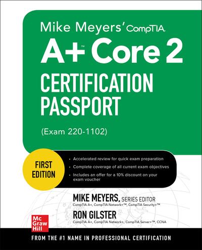 Mike Meyers’ CompTIA A+ Core 2 Certification Passport (Exam 220-1102)