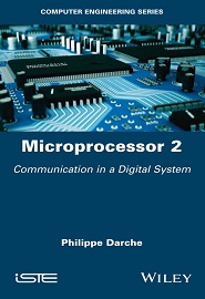 Microprocessor 2: Basic Concepts: Communication in a Digital System