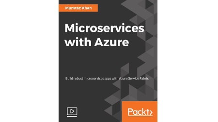 Microservices with Azure [Video]
