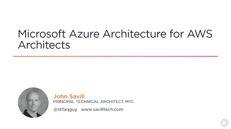 Microsoft Azure Architecture for AWS Architects