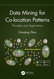 Data Mining for Co-location Patterns: Principles and Applications