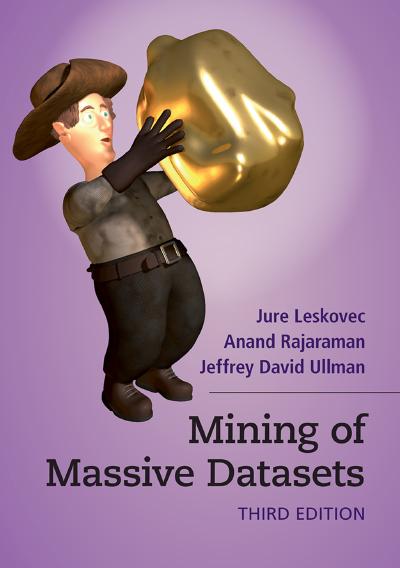 Mining of Massive Datasets, 3rd Edition