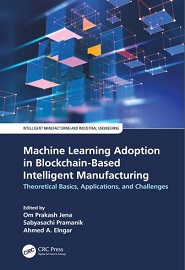 Machine Learning Adoption in Blockchain-based Intelligent Manufacturing: Theoretical Basics, Applications, and Challenges