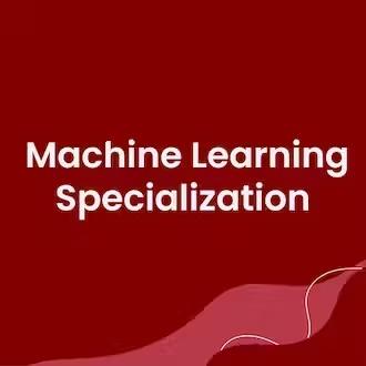 Machine Learning Specialization by DeepLearning.AI