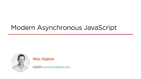 Modern Asynchronous JavaScript