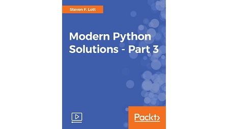 Modern Python Solutions – Part 3