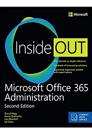 Microsoft Office 365 Administration Inside Out, 2nd Edition