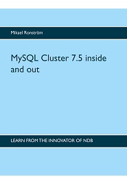 MySQL Cluster 7.5 Inside and Out