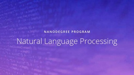 Natural Language Processing (Nanodegree Program)
