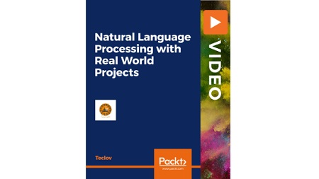 Natural Language Processing with Real World Projects