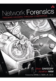 Network Forensics: Tracking Hackers through Cyberspace