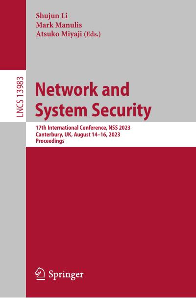 Network and System Security: 17th International Conference, NSS 2023