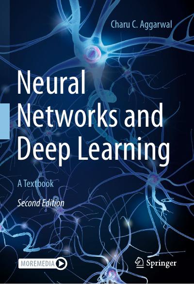 Neural Networks and Deep Learning: A Textbook, 2nd Edition