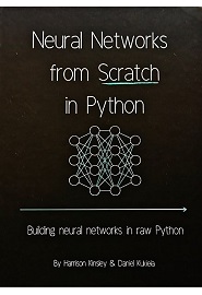 Neural Networks from Scratch in Python: Building neural networks in raw Python