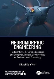 Neuromorphic Engineering: The Scientist’s, Algorithms Designer’s and Computer Architect’s Perspectives on Brain-Inspired Computing