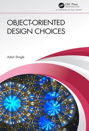 Object-Oriented Design Choices