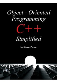 Object – Oriented Programming C++ Simplified