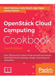OpenStack Cloud Computing Cookbook, 4th Edition