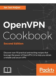 OpenVPN Cookbook, 2nd Edition