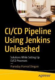CI/CD Pipeline Using Jenkins Unleashed: Solutions While Setting Up CI/CD Processes
