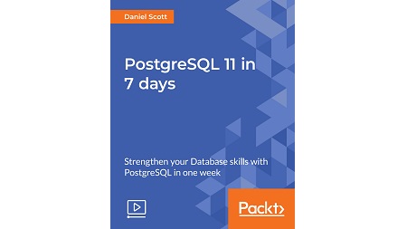 PostgreSQL 11 in 7 days