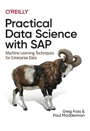Practical Data Science with SAP: Machine Learning Techniques for Enterprise Data
