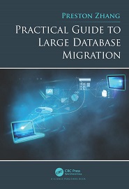 Practical Guide to Large Database Migration