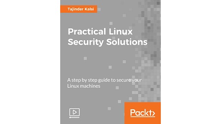 Practical Linux Security Solutions