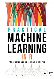 Practical Machine Learning in R