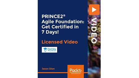 PRINCE2® Agile Foundation: Get Certified in 7 Days!