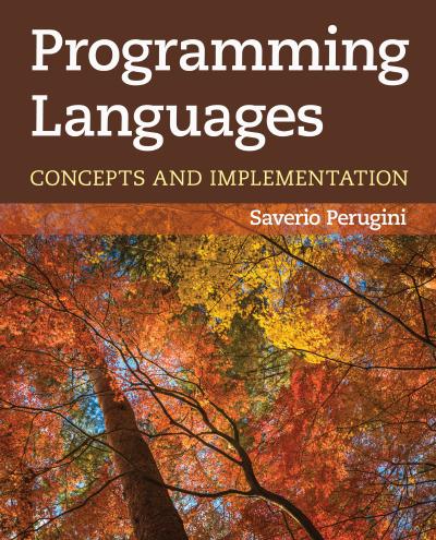 Programming Languages: Concepts and Implementation