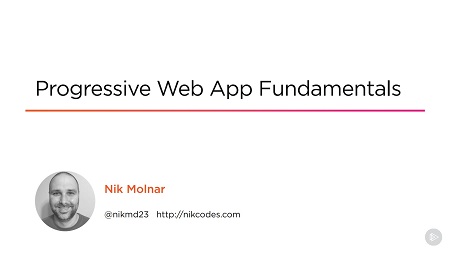 Progressive Web App Fundamentals