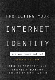 Protecting Your Internet Identity: Are You Naked Online? Updated Edition