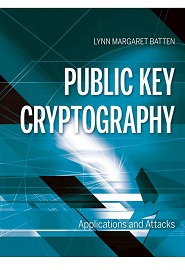 Public Key Cryptography: Applications and Attacks