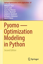 Pyomo ― Optimization Modeling in Python, 2nd Edition