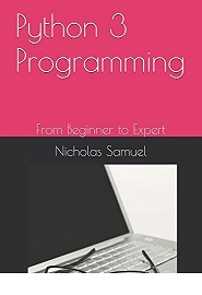 Python 3 Programming: From Beginer to Expert