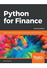 Python for Finance: Apply powerful finance models and quantitative analysis with Python, 2nd Edition
