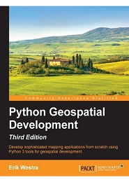 Python Geospatial Development, 3rd Edition