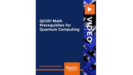 QC051 Math Prerequisites for Quantum Computing