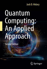 Quantum Computing: An Applied Approach, 2nd Edition