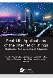 Real-Life Applications of the Internet of Things: Challenges, Applications, and Advances