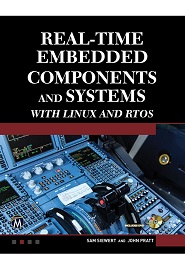 Real-Time Embedded Components And Systems: With Linux and RTOS