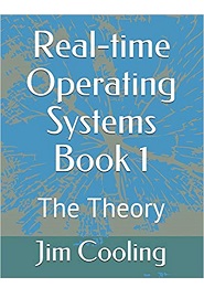 Real-time Operating Systems Book 1: The Foundations