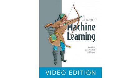 Real World Machine Learning Video Edition