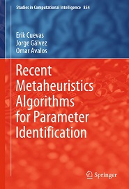Recent Metaheuristics Algorithms for Parameter Identification