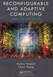 Reconfigurable and Adaptive Computing: Theory and Applications