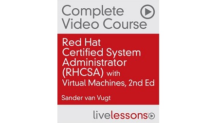 Red Hat Certified System Administrator (RHCSA) with Virtual Machines, 2nd Edition
