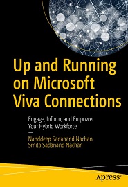 Up and Running on Microsoft Viva Connections: Engage, Inform, and Empower Your Hybrid Workforce