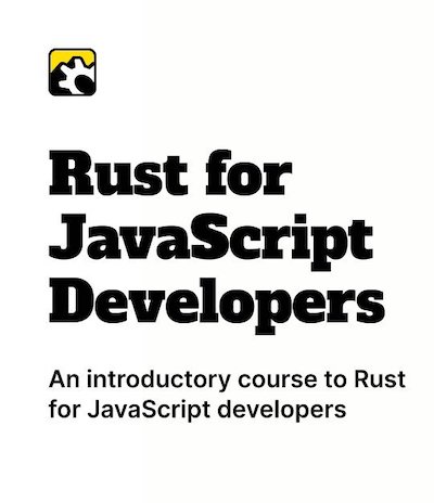Rust for JavaScript Developers
